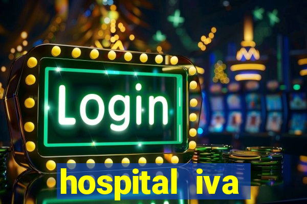 hospital iva trabalhe conosco